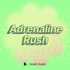 Adrenaline Rush