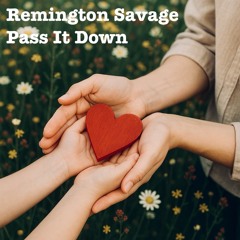 Pass It Down