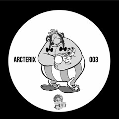 ARCTERIX 003 EP CLIPS - Nathan Pinder, Eastfield Swing, PINDER, Cesare Muraca