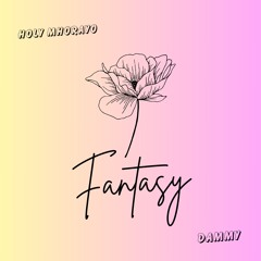 Fantasy (feat. Dammy)