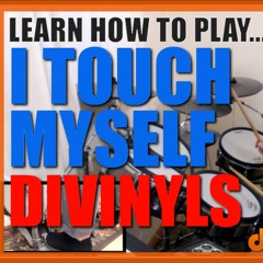 ★ I Touch Myself (Divinyls) ★ Drum Lesson PREVIEW | How To Play Song (Charley Drayton)