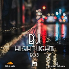 BJ - Highligh E03