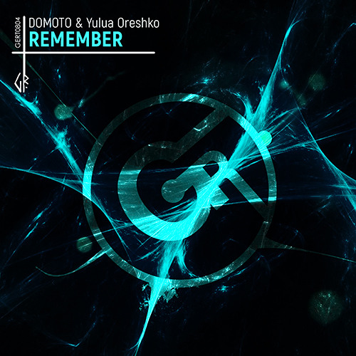 DOMOTO & Yulua Oreshko - Remember (Original Mix)