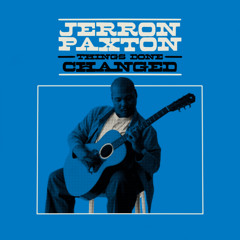 Jerron Paxton - "Oxtail Blues"