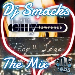 Pray 4 Luv (The Mix)