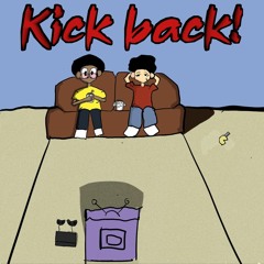 Kick Back! (feat. Mackyukiyo)