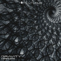 Gravity - Mirrors (Original Mix)