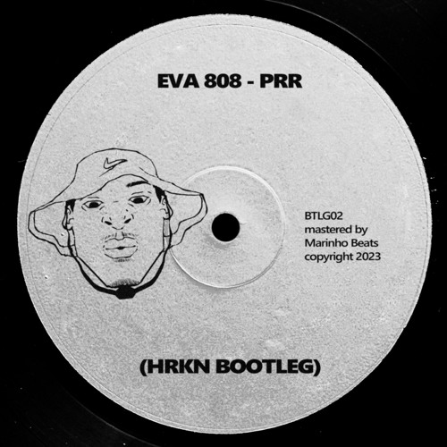EVA 808- PRR(HRKN Bootleg) [BTLG02]
