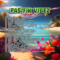 DEMO* Pasifik vibez Volume 14 - OUT NOW!! DM for info.