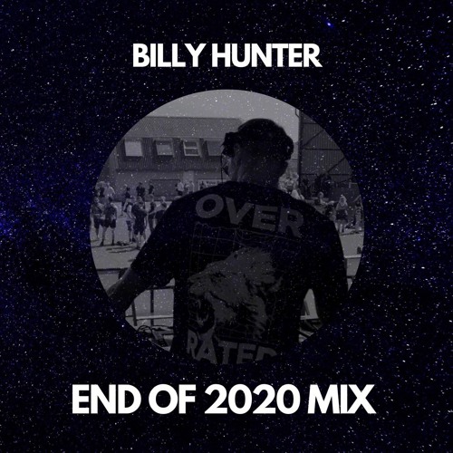Billy Hunter End Of 2020 Mix