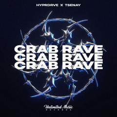 HYPRDRVE & Tsenay -  Crab Rave