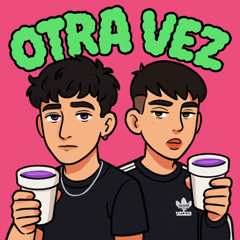 otra vez