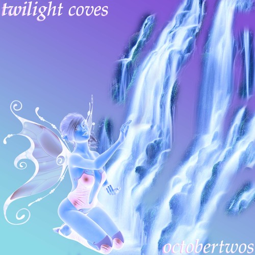 twilight coves (an extended play-octobertwos)