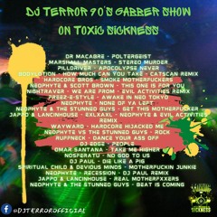 DJ TERROR / TOXIC SICKNESS RESIDENCY SHOW / 90'S GABBER / NOVEMBER / 2023