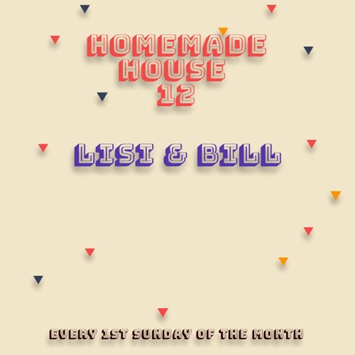 Homemade House 12 - Lisi & Bill