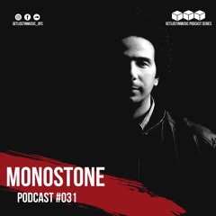 GetLostInMusic - Podcast #031 - Monostone