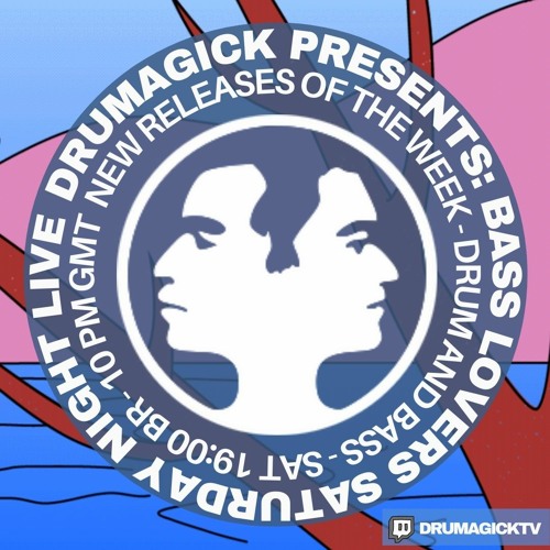 Drumagick Presents: Bass Lovers (Saturday Night Live) - 31 July 2021