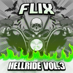 Flix - Hellride Vol. 3 [Tracklist]
