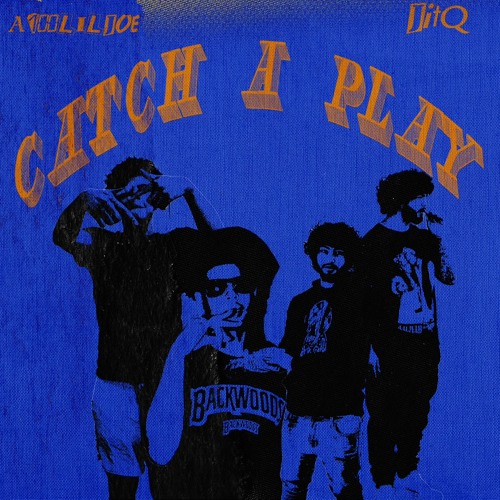 Catch A Play - ft Jit Q
