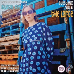 Mean Gurls Club Radio Vol8 : The Large