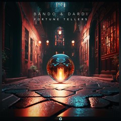 BANDO & DARDI - Prophecy (Original Mix)