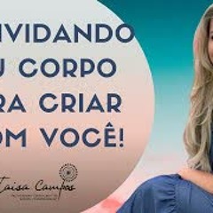 Convidando seu corpo para criar com você! #emcasa #comigo Taisa Campos