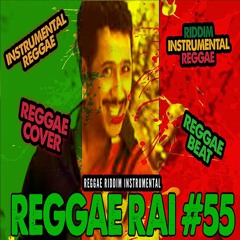 Reggae Rai # 55 - cheb khaled - DiDi -  reggae cover riddim instrumental