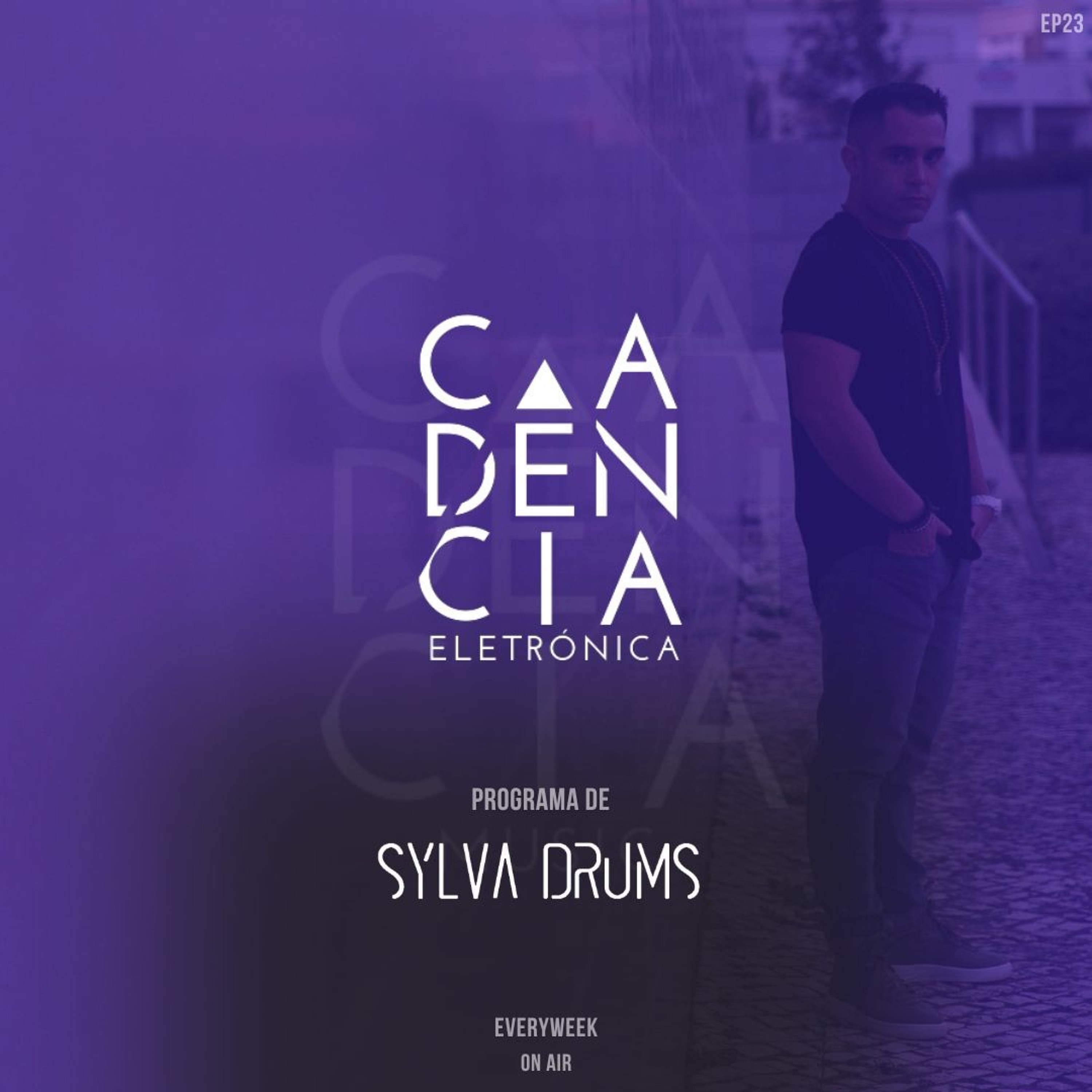 𝗦𝗬𝗟𝗩𝗔 𝗗𝗥𝗨𝗠𝗦┃Cadência Eletrónica 23 episode artwork