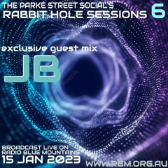 Rabbit Hole Sessions 6 - JB