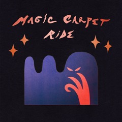 Magic Carpet Ride 34
