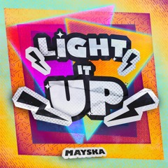 Light It Up [FREE DL]