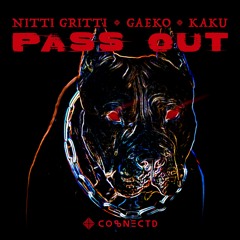 [CONECTD] Nitti Gritti & Gaeko & Kaku - PASS OUT