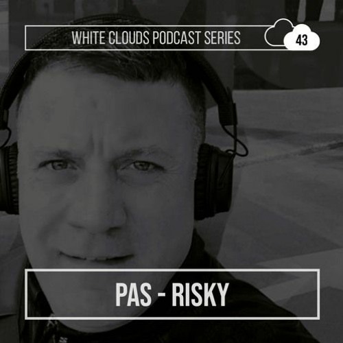White Clouds Podcast Series #043 PAS - RISKY