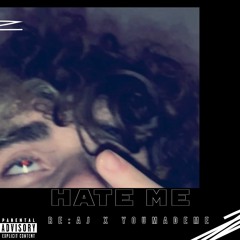 Hate Me (with YouMadeMe)