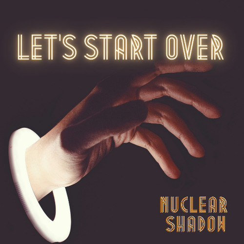 Let's Start Over