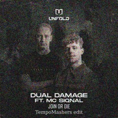 Dual Damage - Join or Die (TempoMashers Zaag edit)