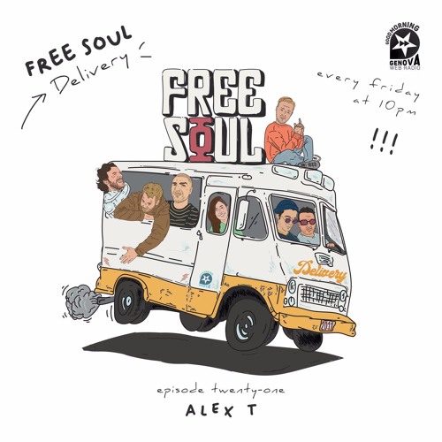 Free Soul Delivery #21 w: Alex T