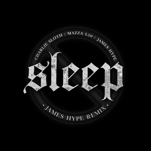 SLEEP (Remix)