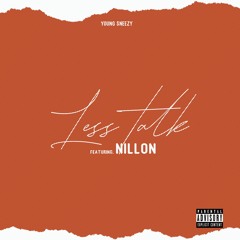 LESS TALK (feat NilloN)