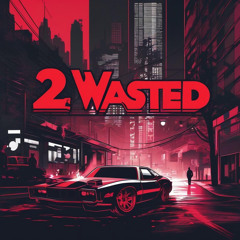 2 Wasted ( Prod by. Beast Inside Beats)