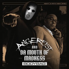 Angerfist & Da Mouth Of Madness - Bodybag