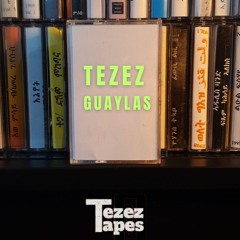 Tezez Guaylas