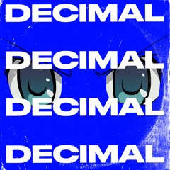 Decimal (feat. J-R3d) [Prod by. CEDES]