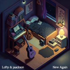 Lofty & jaackson - New Again