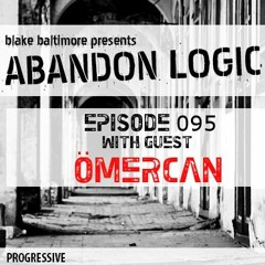 Abandon Logic 095 @ DI.FM (January 2021) WGuest Omercan