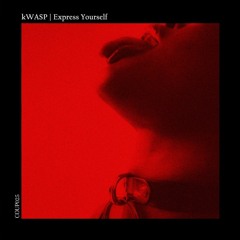 kWASP - Express Yourself [COUP025 | Premiere]