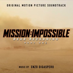 We All Share The Same Fate - Mission Impossible: Dead Reckoning (Music by Enzo Digaspero)