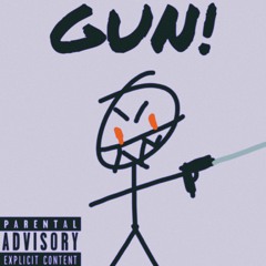 GUN! (prod. @YUKiBeats)