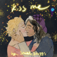 kiss me by sparklespriggs