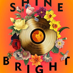READ EBOOK 📧 Shine Bright: A Very Personal History of Black Women in Pop by  Danyel